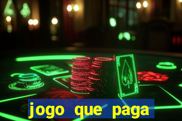 jogo que paga dinheiro sem depositar nada